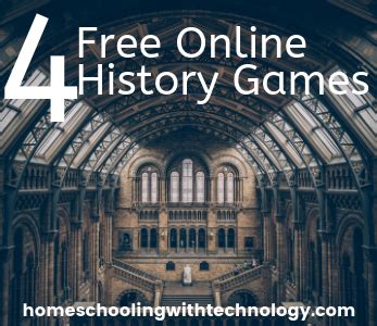 4 Free Online History games - Ultimate Homeschool Podcast Network