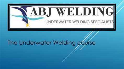 Underwater Welding Course for Commercial Divers | PPT