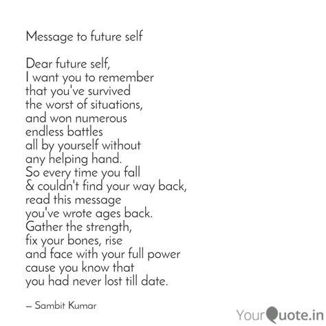 Message to future self D... | Quotes & Writings by DrSambit | YourQuote