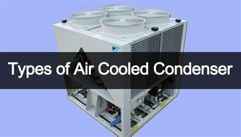 types of air condenser