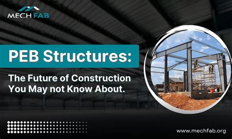 PEB Structures: The Future of Construction You May not Know About - Mechfab