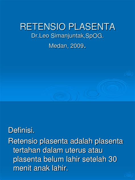 RETENSIO PLASENTA