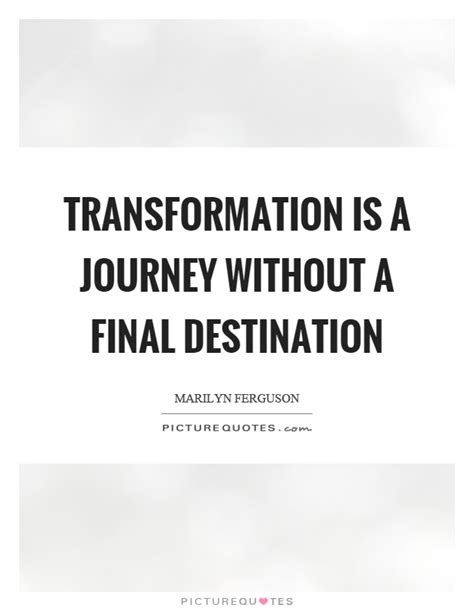 Transformation Quotes & Sayings | Transformation Picture Quotes - Page 2