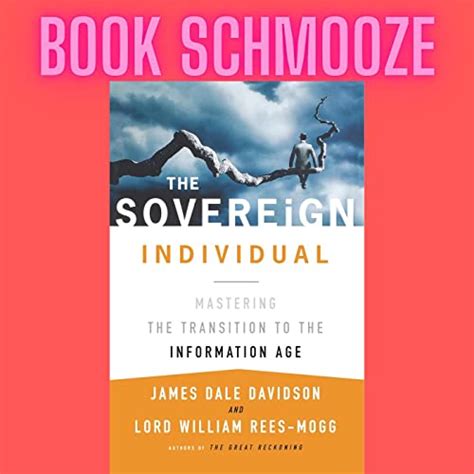 The Sovereign Individual by James Davidson and William Rees-Mogg | Book Schmooze | Podcasts on ...