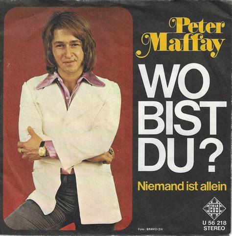 Peter Maffay - Wo bist du (7" Telefunken Vinyl-Single)