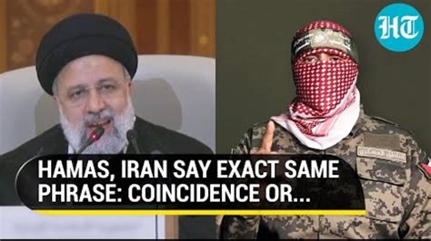 Watch: Hamas' Abu Obaida, Iran President Use Exactly Same Phrase For Israel, USA Amid Gaza War ...