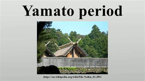 Yamato period - Alchetron, The Free Social Encyclopedia