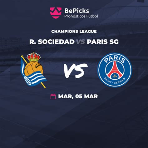 R. Sociedad vs Paris SG - Pronósticos, cuotas, previa y predicciones