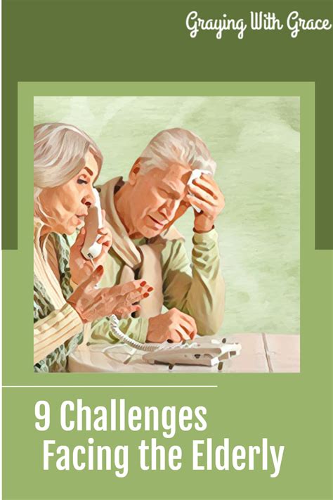 Overcoming the struggles of aging 9 challenges facing the elderly – Artofit