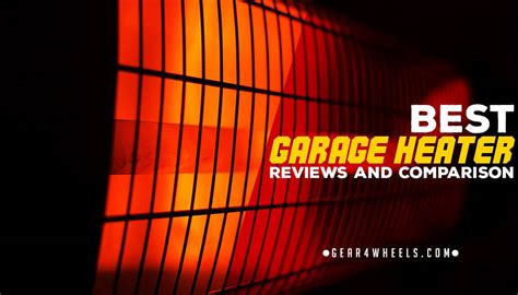 Best Garage Heater in 2022 (Reviews and Comparison) - Gear4Wheels