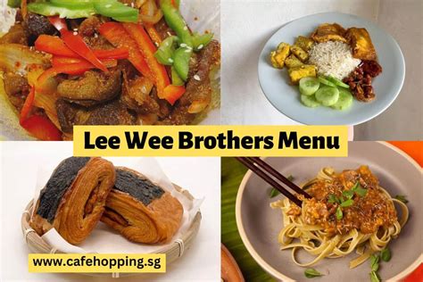 Lee Wee Brothers Menu Singapore 2022 ( Updated in October )