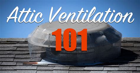 Attic Ventilation 101 - The Craftsman Blog