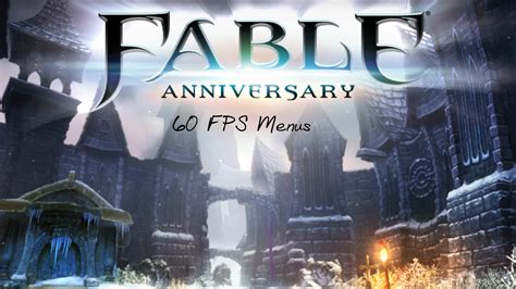 60 fps menus at Fable Anniversary Nexus - Mods and community