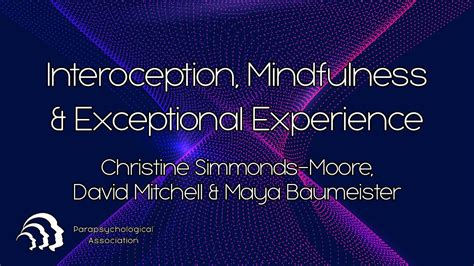 Interoception, Mindfulness & Exceptional Experience - YouTube