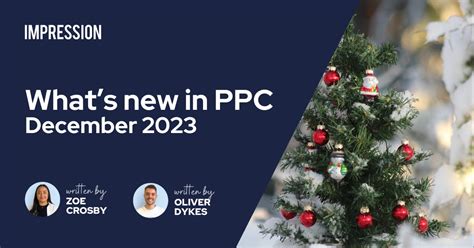 What’s new in PPC: December 2023 industry updates | Impression