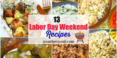 13 Labor Day Weekend Recipes - A Southern Soul