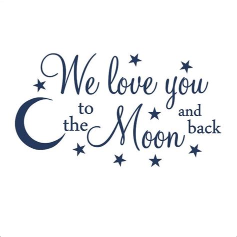 We Love You to the Moon and Back Vinyl Wall by CustomVinylbyBridge