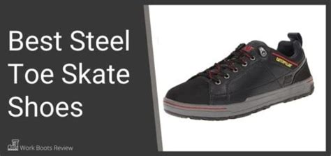 Best Steel Toe Skate Shoes - Work Boots Review