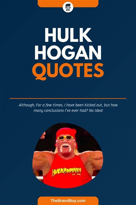 55+ Best Hulk Hogan Sayings and Quotes - theBrandBoy.com | Good good ...