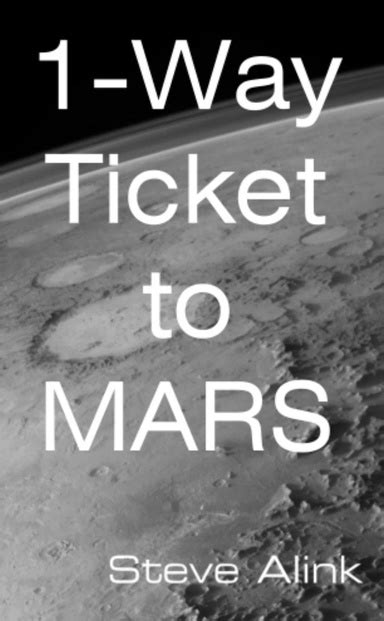 1-Way Ticket to Mars