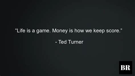 32 Best Ted Turner Quotes And Advice – BrilliantRead Media