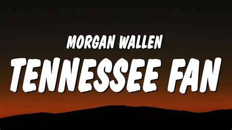 Morgan Wallen - Tennessee Fan (Lyrics) Chords - Chordify