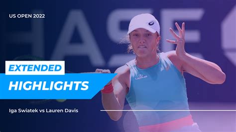 Iga Swiatek vs Lauren Davis Highlights | 2022 US Open Round 3