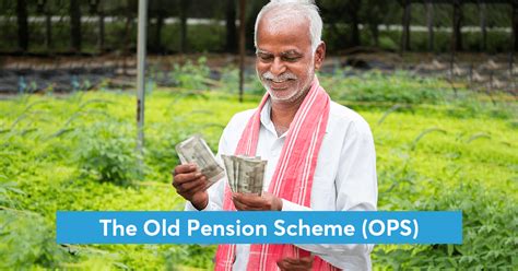 The Old Pension Scheme (OPS)