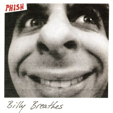 Billy Breathes – Phish