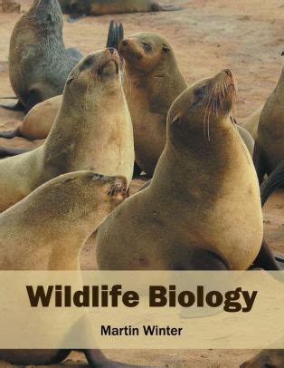 Wildlife Biology by Martin Winter, Hardcover | Barnes & Noble®