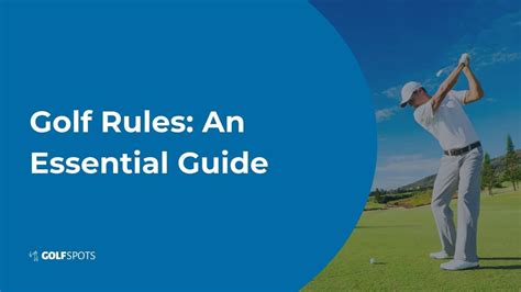 Golf Rules: An Essential Guide - GolfSpots