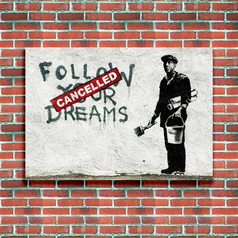 Follow Your Dreams [Landscape] | Banksy Street Art Landscape Poster | Just Posters