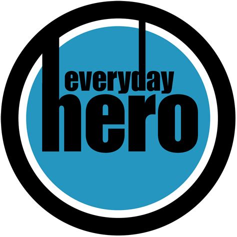 Everyday Heroes Quotes. QuotesGram