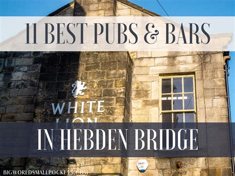 11 Best Hebden Bridge Pubs & Bars - Big World Small Pockets