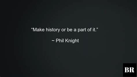 53 Best Phil Knight Quotes For Entrepreneurs | BrilliantRead Media