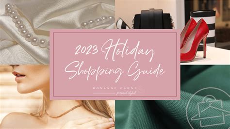 The 2023 Holiday Shopping Guide: Get Ready Now and Save! - Roxanne Carne