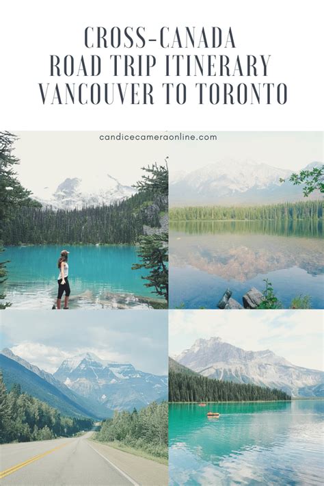 Cross- Canada Road Trip Itinerary - Vancouver to Toronto | Cross canada ...