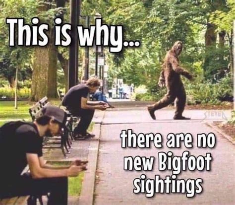 Is this why we missed bigfoot?