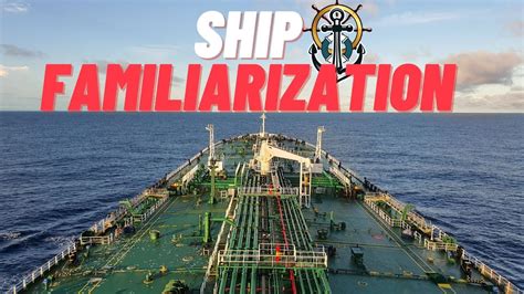 Ship familiarization || Crude Oil Tanker || Aframax Tanker - YouTube