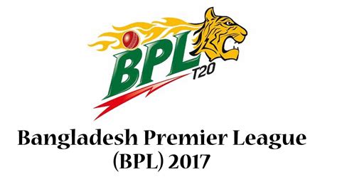 Bangladesh Premier League 2017 Schedule & News