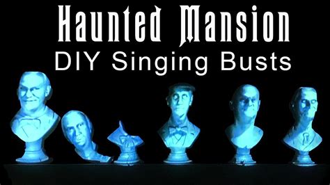 Haunted Mansion Singing Busts DIY - YouTube