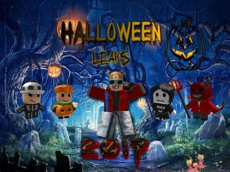 Roblox Halloween Leaks 2017 - YouTube