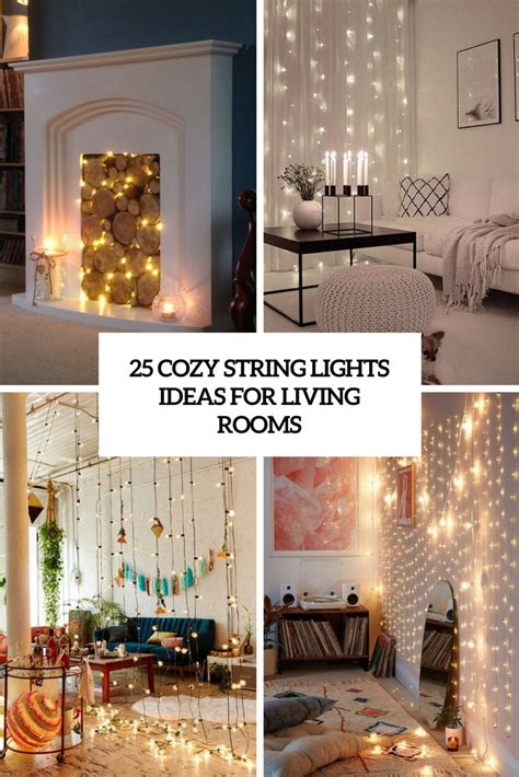 25 Cozy String Lights Ideas For Living Rooms - DigsDigs