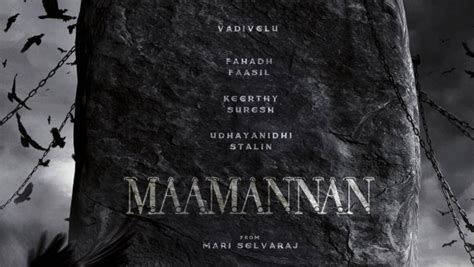 Maamannan (2023) | Maamannan Tamil Movie | Maamannan Cast & Crew, Story ...