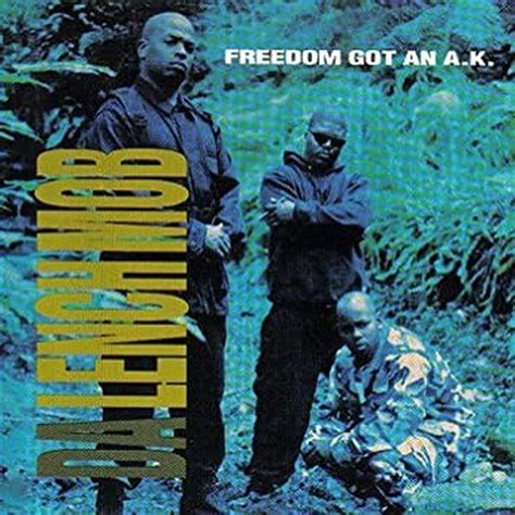 Freedom Got An A.K. : Da Lench Mob : Free Download, Borrow, and Streaming : Internet Archive