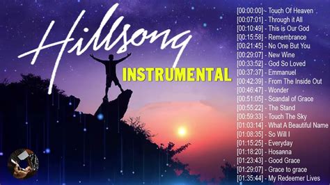 Hillsong Instrumental Worship Music Of All Time Playlist - Instrumental ...