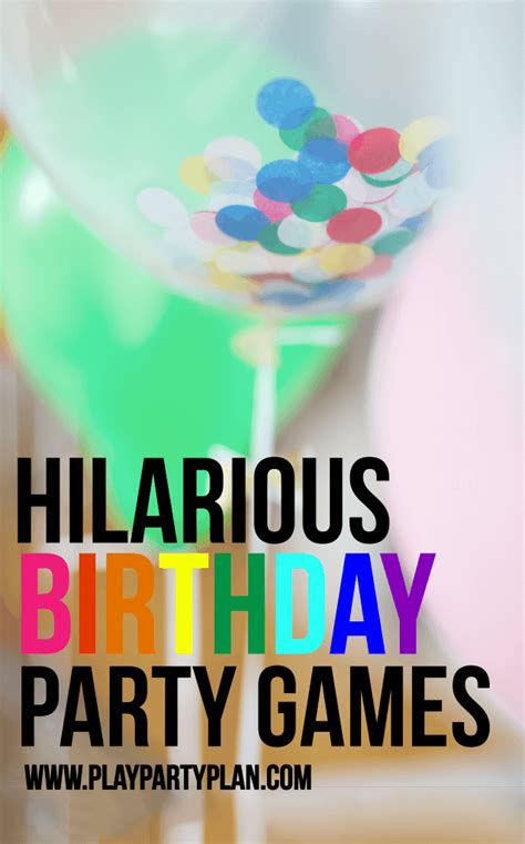 Hilarious Birthday Party Games for Kids & Adults - Play Party Plan