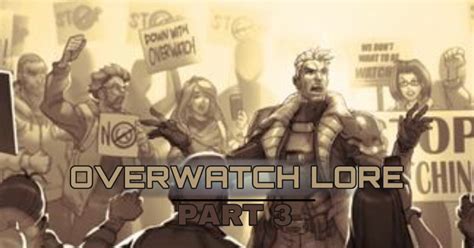 Overwatch Lore - Part 3 - Gaming & Competitive News - Tactical Gaming