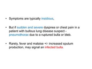 Approach to Bullous lung disease | PPT