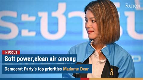 Soft power, clean air among Democrat Party’s top priorities: Madame ...